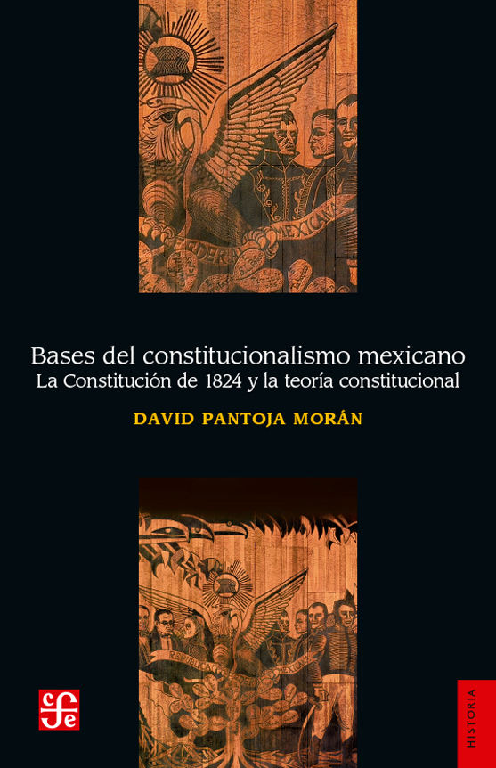 BASES DEL CONSTITUCIONALISMO MEXICANO